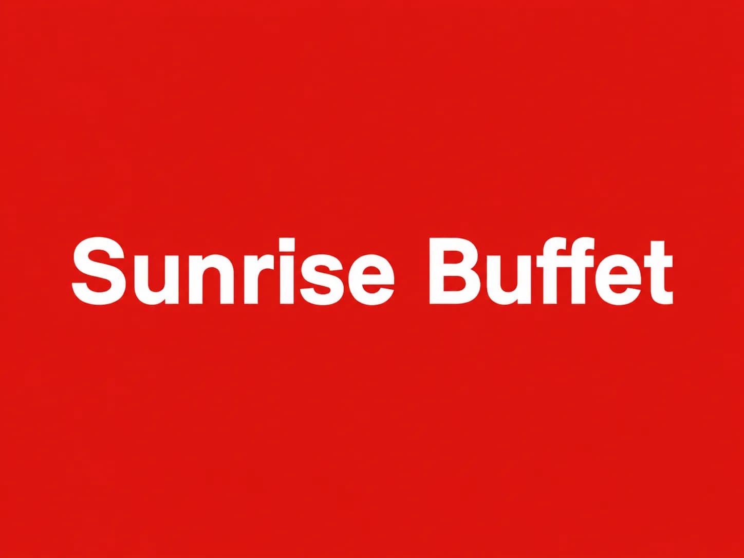 ์ ๋ผ์ด์ฆ๋ถํ (SUNRISE BUFFET)